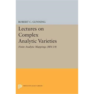 按需印刷不退不换Lectures on Complex Analytic Varieties (MN-14), Volume 14:Finite Analytic Mappings. (MN-14)[978069161854