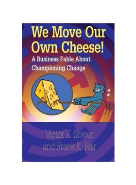 按需印刷不退不换We Move Our Own Cheese![9780873899468]