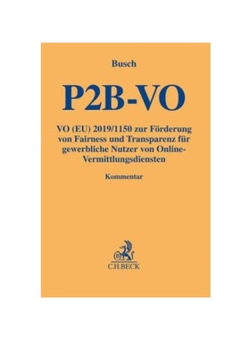 预订【德语】Verordnung (EU) 2019/1150 zur F?rderung von Fairness und Transparenz für gewerbliche Nutzer von Online-Verm