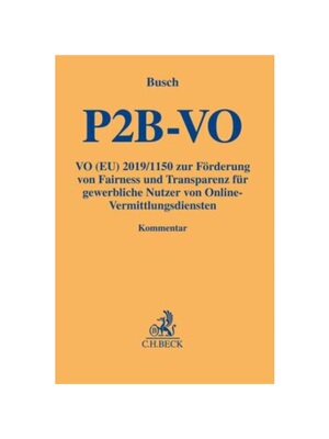 预订【德语】Verordnung (EU) 2019/1150 zur F?rderung von Fairness und Transparenz für gewerbliche Nutzer von Online-Verm
