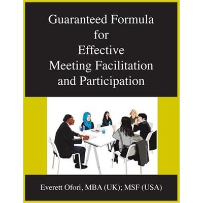 按需印刷Guaranteed Formula for Effective Meeting Facilitation and Participation[9781894221085]