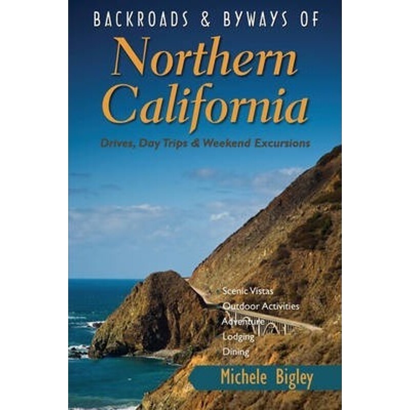 按需印刷不退不换 Backroads & Byways of Northern California:Drive
