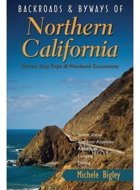 【按需印刷】 Backroads & Byways of Northern California:Drive