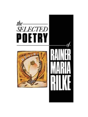 按需印刷The Selected Poetry of Rainer Maria Rilke[9781447266846]