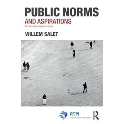 按需印刷Public Norms and Aspirations:The Turn to Institutions in Action[9781138084957]