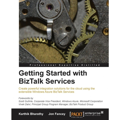 按需印刷不退不换Getting Started with BizTalk Services[9781782177401]