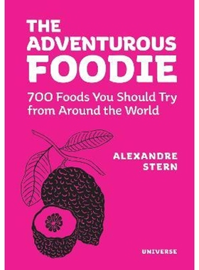 预订The Adventurous Foodie:700 Foods You Should Try From Around the World