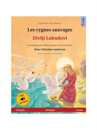 现货Les cygnes sauvages - Divlji Labudovi (francais - croate)