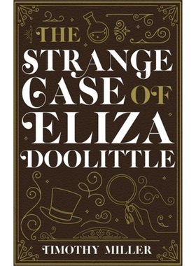 预订Strange Case of Eliza Doolittle[9781645060215]