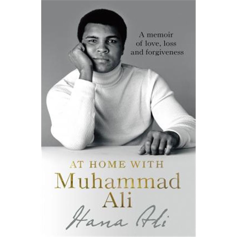 预订At Home with Muhammad Ali:A Memoir of Love, Loss and Forgiveness