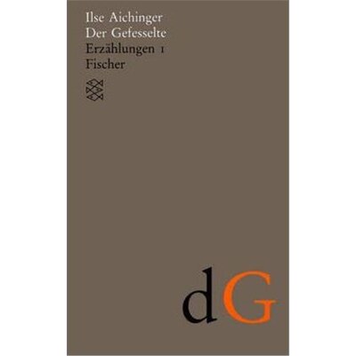 预订【德语】 Der Gefesselte:Erz?hlungen 1948-1952. Ausgezeichnet mit dem Bremer Literaturpreis 1955