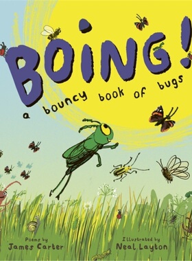 预订BOING! A Bouncy Book of Bugs[9781915659507]