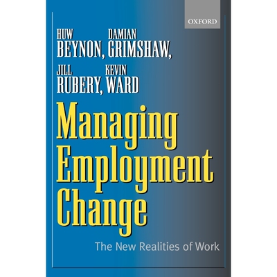 按需印刷Managing Employment Change:The New Realities of Work[9780199248704]