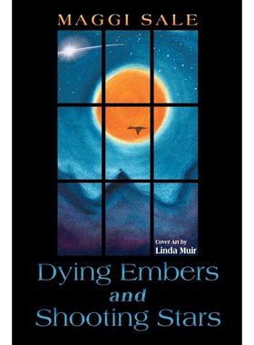 按需印刷不退不换Dying Embers and Shooting Stars[9781452570303]