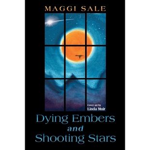 按需印刷Dying Embers and Shooting Stars[9781452570303]