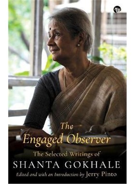 按需印刷The Engaged Observer:The Selected Writings of Shanta Gokhale[9789388326070]