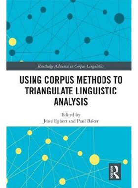 按需印刷不退不换Using Corpus Methods to Triangulate Linguistic Analysis[9781138082540]