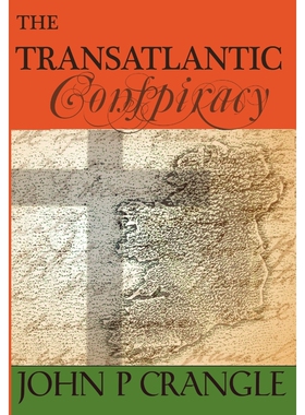 按需印刷不退不换The Transatlantic Conspiracy[9781845493684]