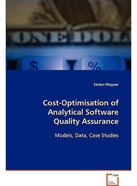 按需印刷Cost-Optimisation of Analytical Software Quality Assurance[9783836476010]