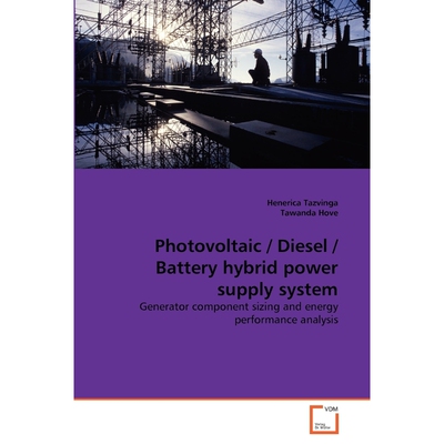 按需印刷Photovoltaic / Diesel / Battery hybrid power supply system[9783639284966]
