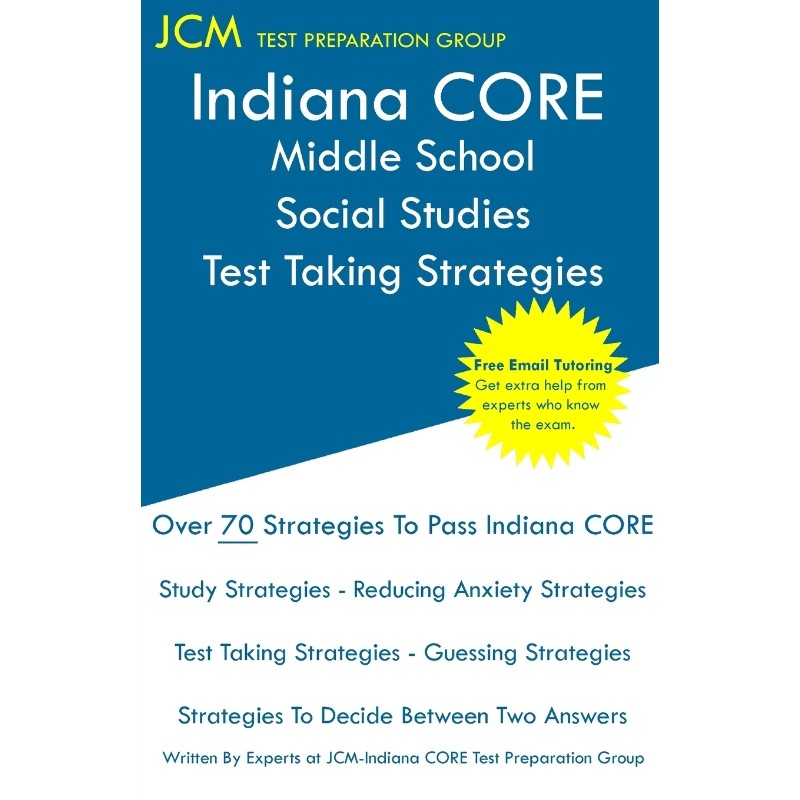 按需印刷不退不换Indiana CORE Middle School Social Studies - Test Taking Strategies[9781647680862]