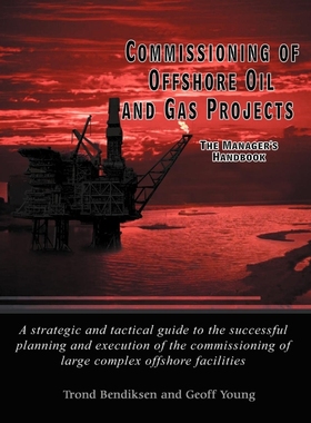 按需印刷Commissioning of Offshore Oil and Gas Projects[9781418443801]