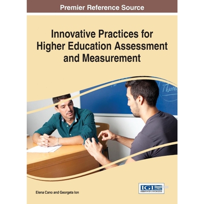 按需印刷不退不换Innovative Practices for Higher Education Assessment and Measurement[9781522505310]