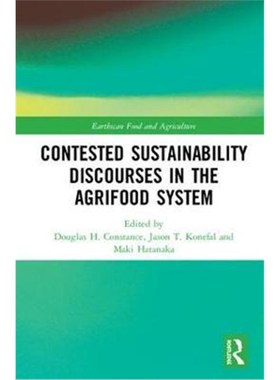 按需印刷Contested Sustainability Discourses in the Agrifood System[9781138063099]