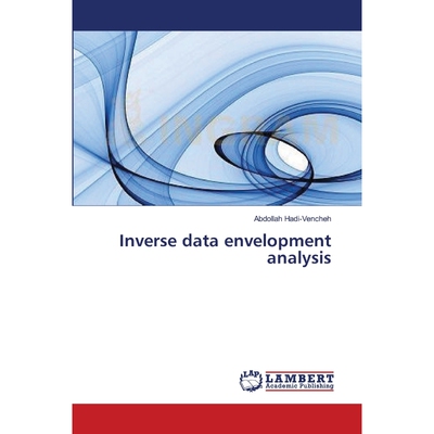按需印刷不退不换Inverse data envelopment analysis[9783659553004]