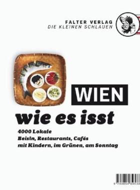 预订【德语】 Wien, wie es isst /17:Ein Führer durch Wiens Lokale. 4000 Lokale: Beisln,