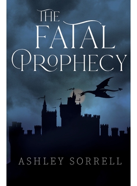 按需印刷不退不换The Fatal Prophecy Vol. 1[9781800742727]