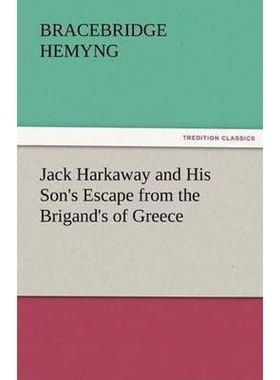 按需印刷Jack Harkaway and His Son's Escape from the Brigand's of Greece[9783842429802]