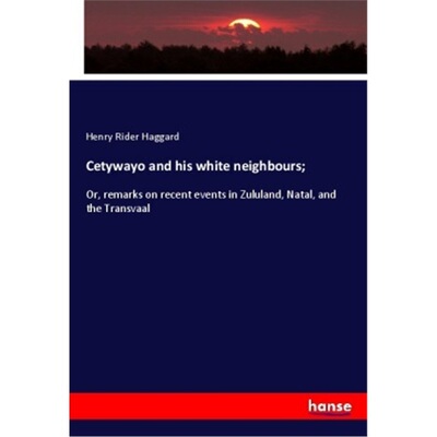 预订不退不换德语Cetywayo and his white neighbours;[9783337755836]