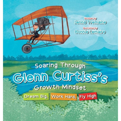 按需印刷不退不换Soaring through Glenn Curtiss s Growth Mindset[9781637653128]