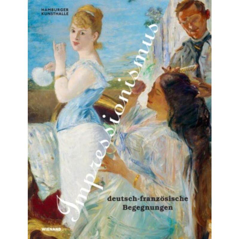 预订不退不换德语 Impressionismus. Deutsch-franz?sische Beg