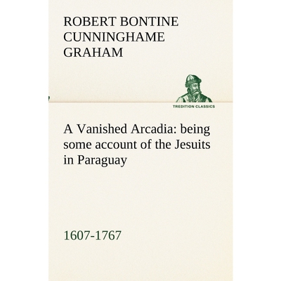 按需印刷不退不换A Vanished Arcadia[9783849154295]