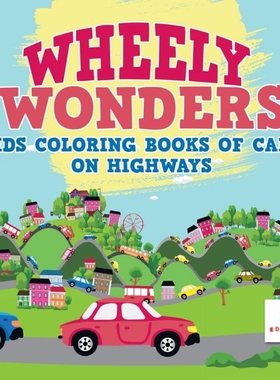 按需印刷Wheely Wonders | Kids Coloring Books of Cars on Highways[9781645210351]