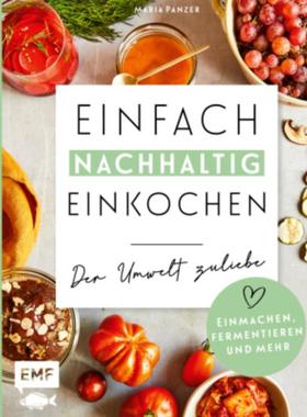 预订【德语】 Einfach nachhaltig einkochen, einmachen und fermentieren - Der Umwelt zul