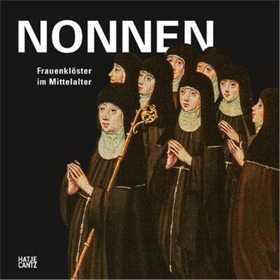 预订【德语】 Nonnen:Starke Frauen im Mittelalter