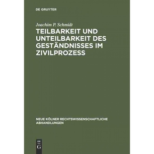 Unteilbarkeit und des Gest?ndnisses Zivilproze? 预订DEG Teilbarkeit