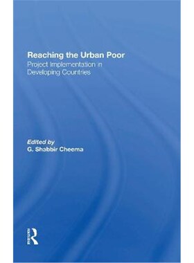 按需印刷Reaching The Urban Poor:Project Implementation In Developing Countries[9780367300517]