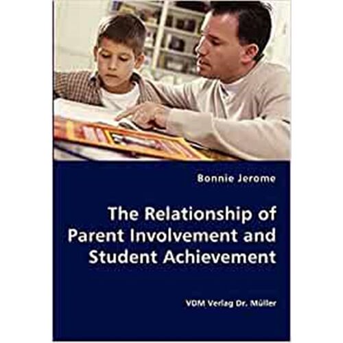按需印刷不退不换The Relationship of Parent Involvement and Student Achievement[9783836436489]