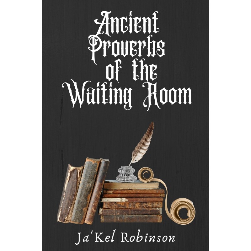 按需印刷不退不换ANCIENT PROVERBS OF THE WAITING ROOM[9781716380204]