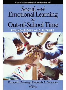按需印刷Social and Emotional Learning in Out-Of-School Time[9781641133845]
