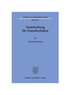 预订【德语】Staatshaftung für Tumultsch?den.:Historische Entwicklung, Zustand und Reformperspektiven einer staatlichen