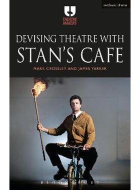 按需印刷Devising Theatre with Stan s Cafe[9781474267052]