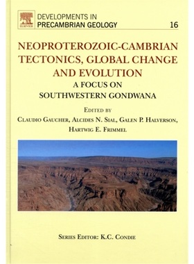 预订Neoproterozoic-Cambrian Tectonics, Global Change and Evolution[9780444532497]