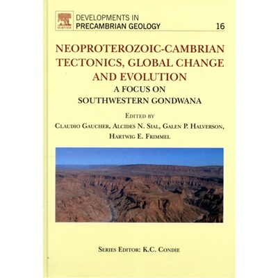预订不退不换Neoproterozoic-Cambrian Tectonics, Global Change and Evolution[9780444532497]