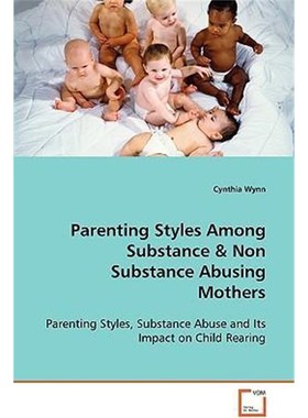 预订Parenting Styles Among Substance & Non Substance Abusing Mothers