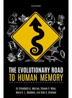 预订不退不换The Evolutionary Road to Human Memory